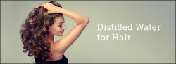 distilled water for hair