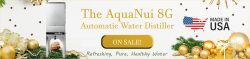 2023 Holiday Sale for AquaNui 8G Automatic Water Distiller